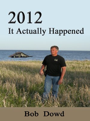 cover image of 2012: It Actually Happened